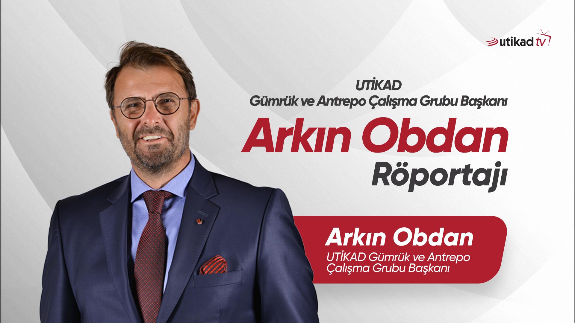 Arkın Obdan UTİKAD TV Röportajı 24.09.2024