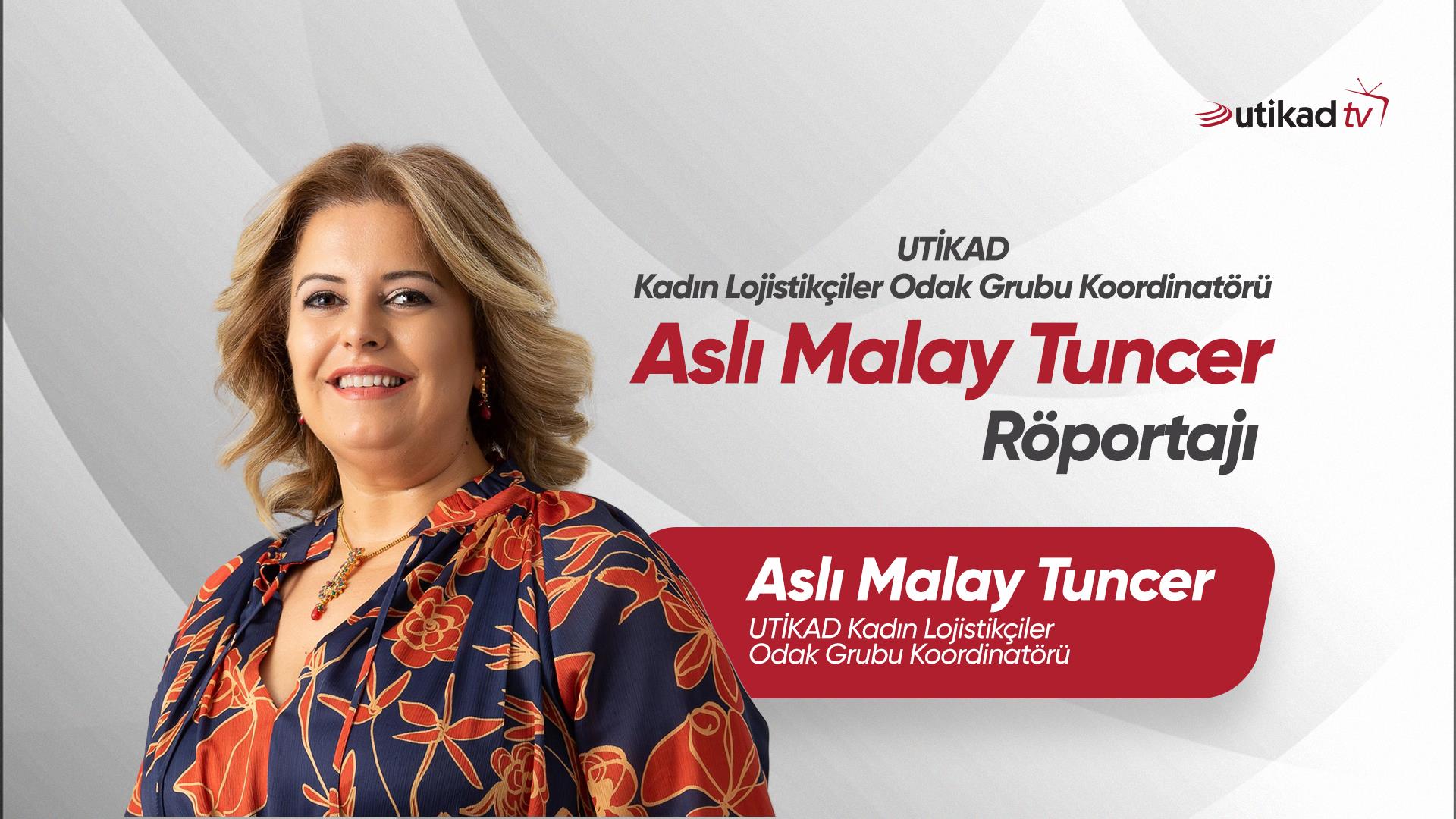 Aslı Malay Tuncer UTİKAD TV Röportajı 26.11.2024