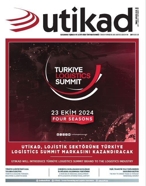 37th ISSUE of UTIKAD MAGAZINE HAS BEEN PUBLISHED