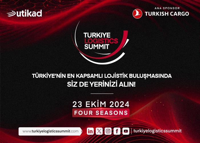 RESERVE YOUR SPOT AT TÜRKIYE’S LARGEST LOGISTICS GATHERING