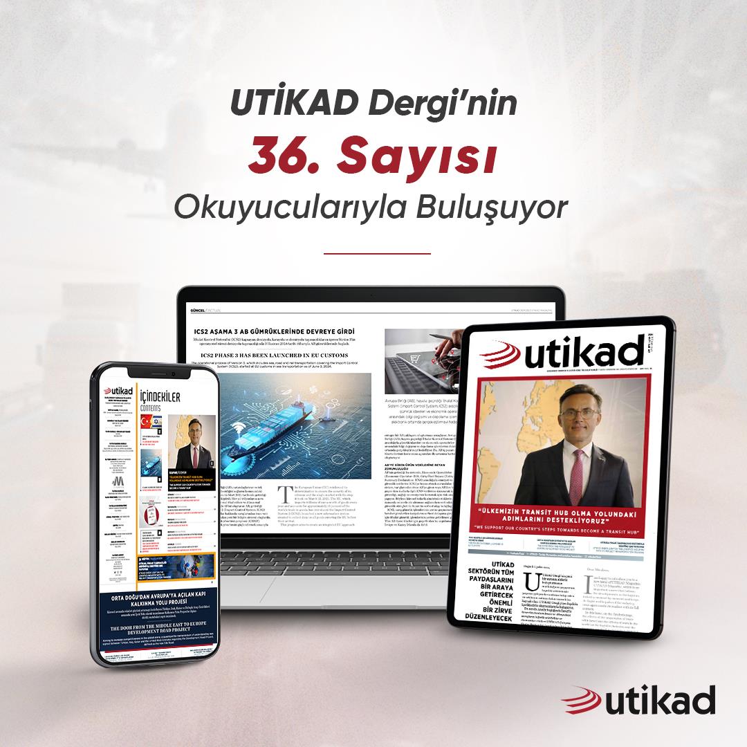 UTİKAD DERGİ'NİN 36. SAYISI YAYINLANDI